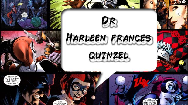 Dr. Harleen Frances Quinzel